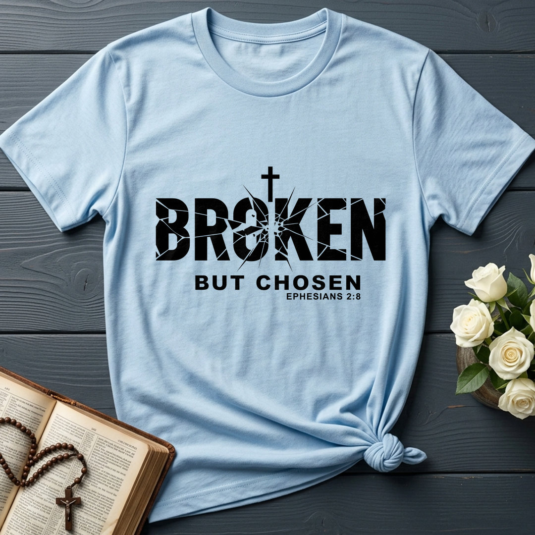 Broken But Chosen Ephesians 2.8 01