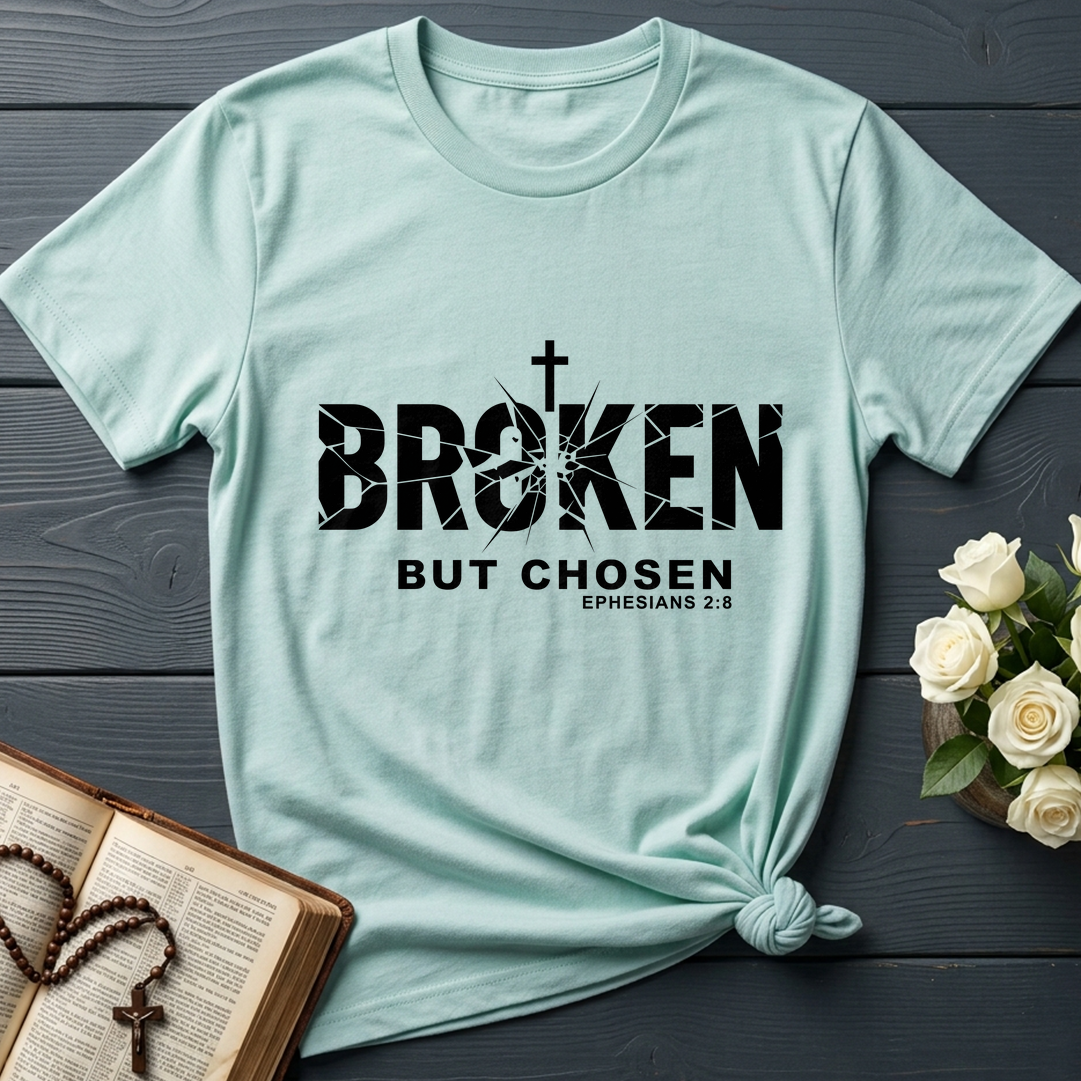 Broken But Chosen Ephesians 2.8 01