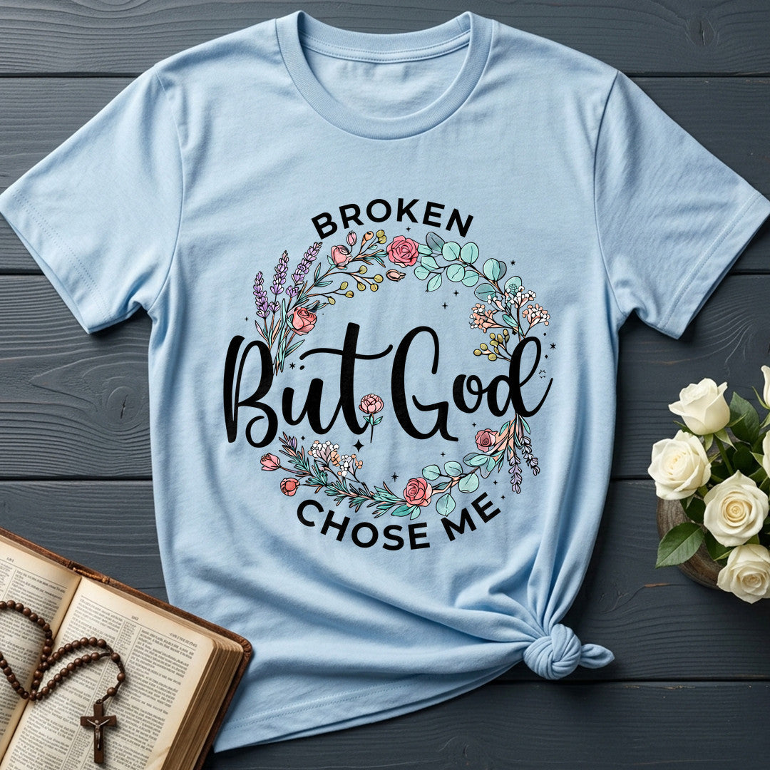 Broken But God Chose Me 01
