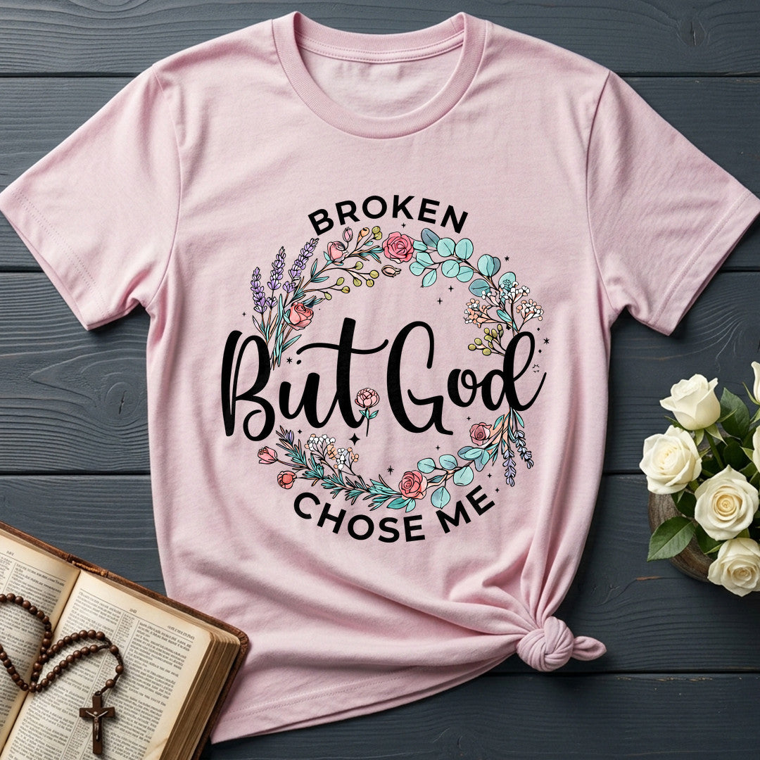 Broken But God Chose Me 01