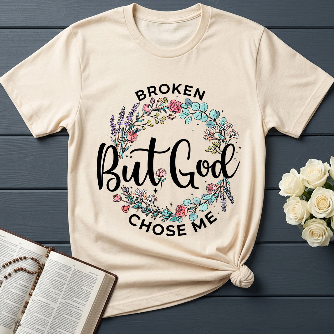 Broken But God Chose Me 01