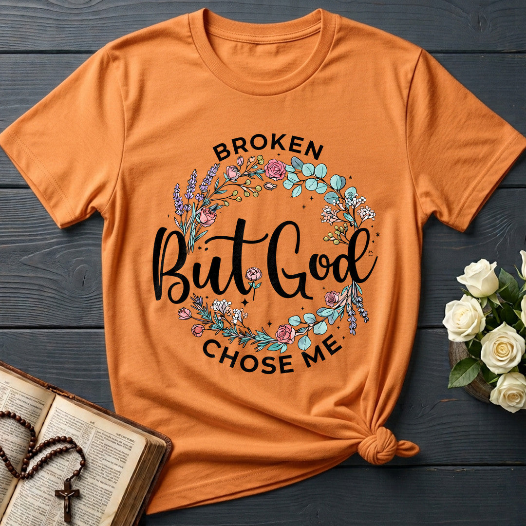 Broken But God Chose Me 01
