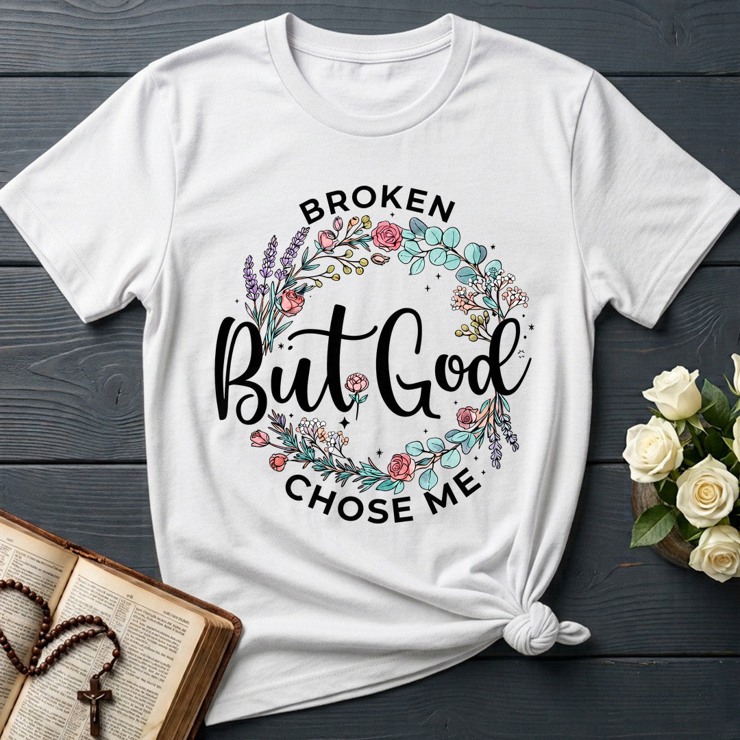 Broken But God Chose Me 01