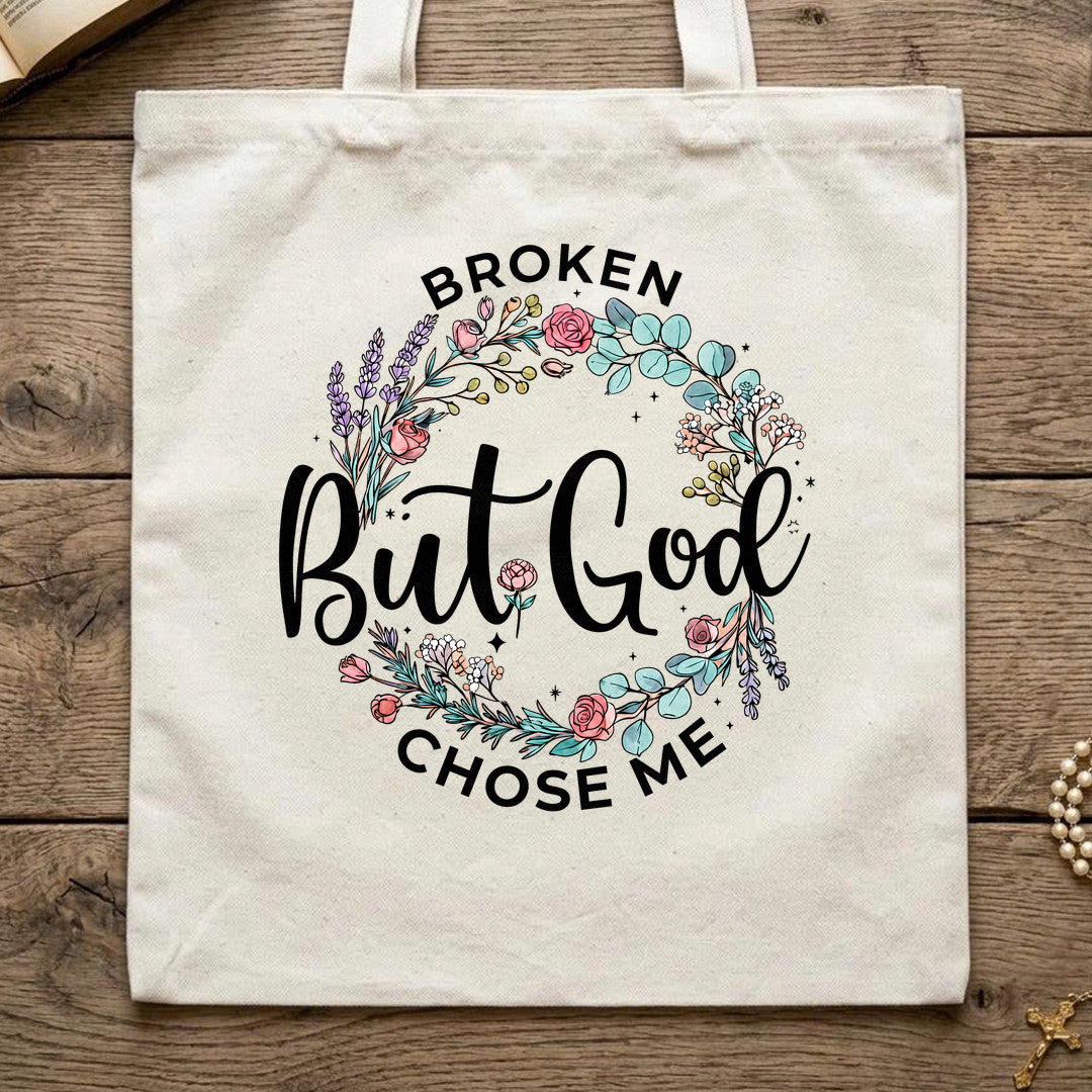 Broken But God Chose Me 01