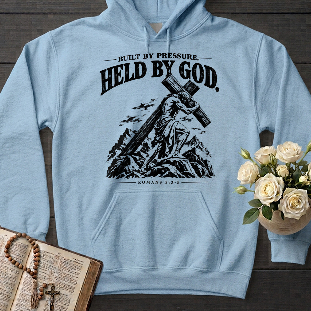 Built By Pressure Held By God Romans 5.3-5 01