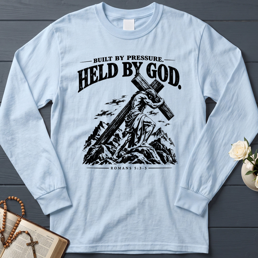 Built By Pressure Held By God Romans 5.3-5 01