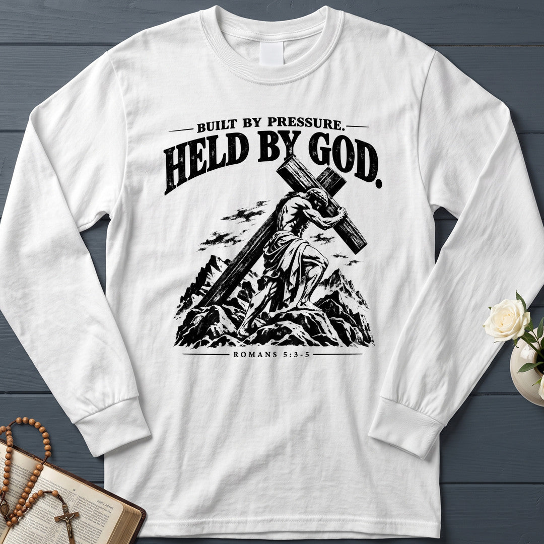 Built By Pressure Held By God Romans 5.3-5 01