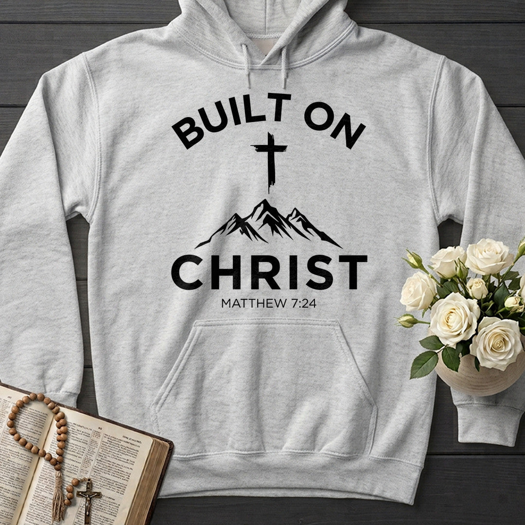 Built On Christ Matthew 7.24 01