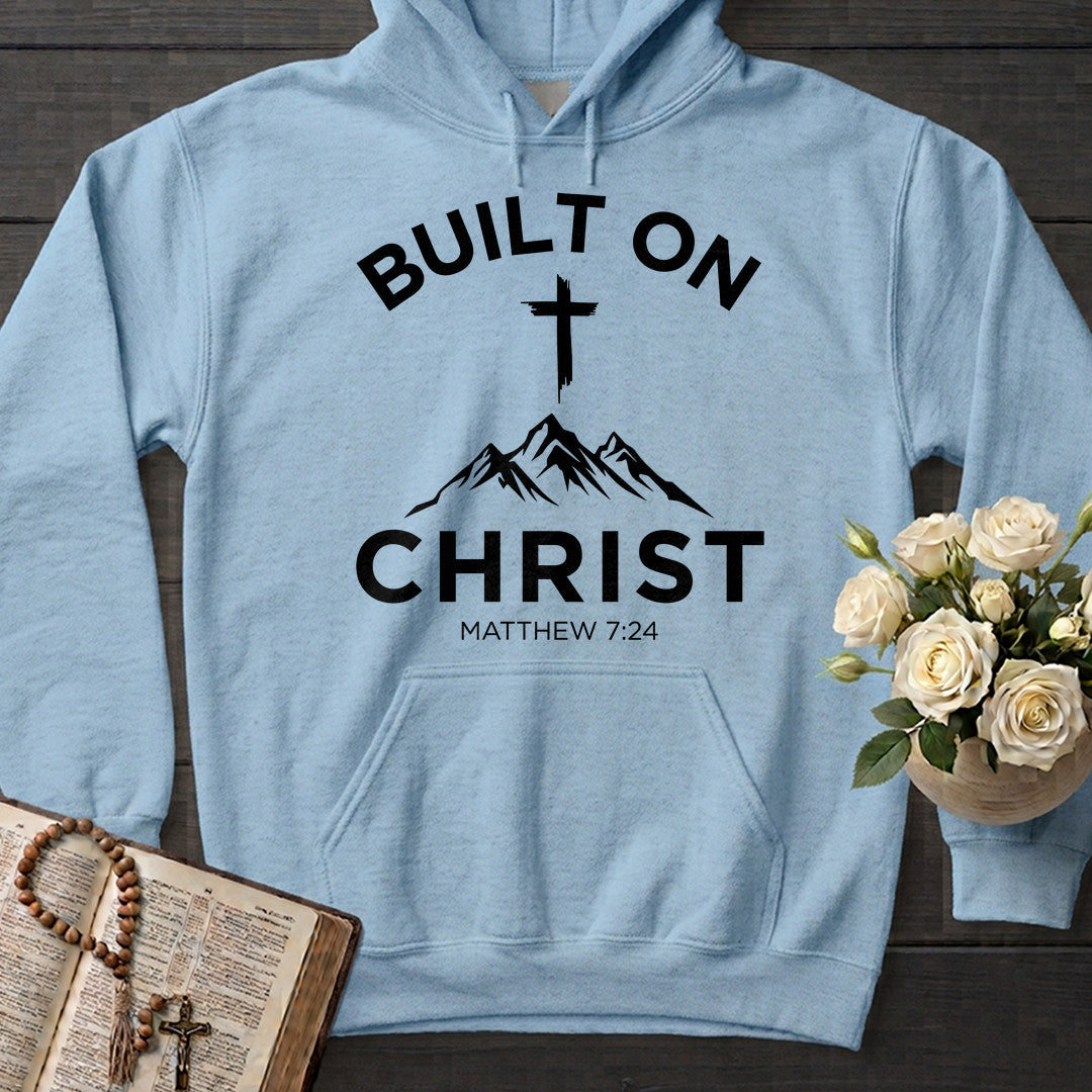Built On Christ Matthew 7.24 01