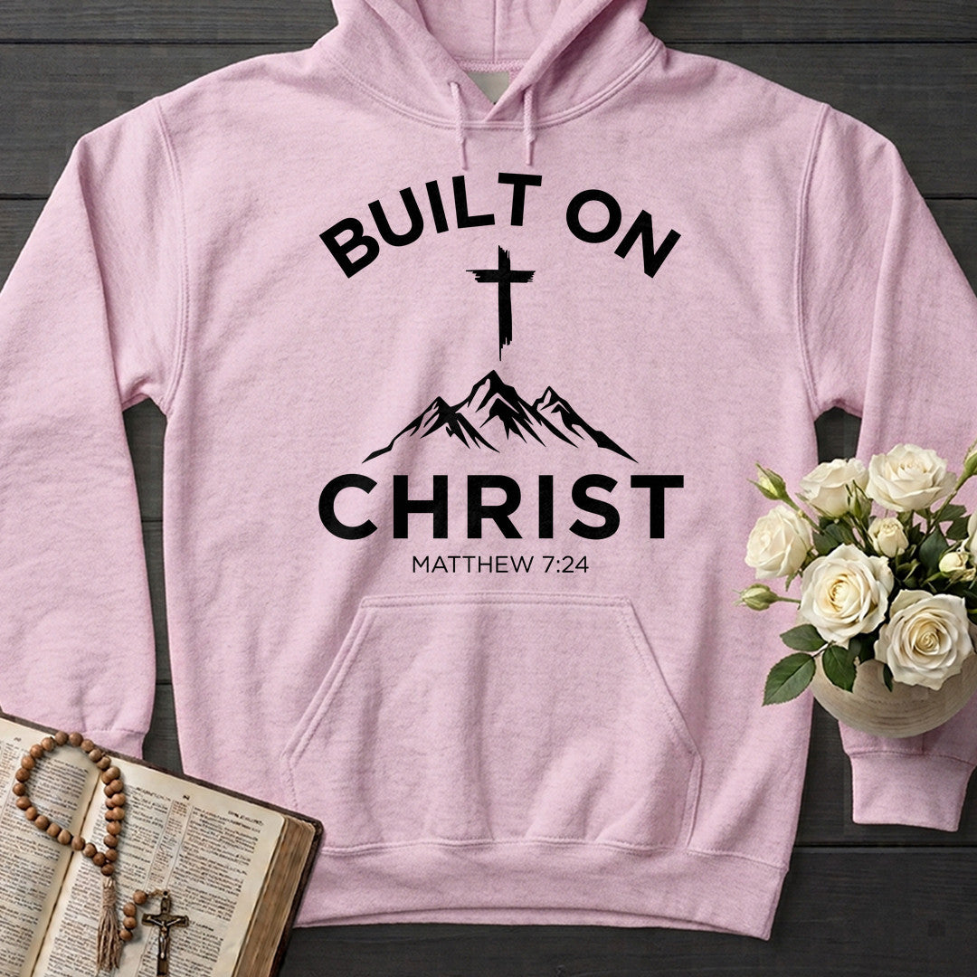 Built On Christ Matthew 7.24 01