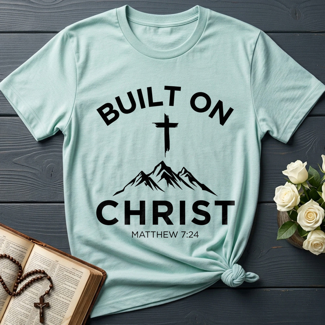 Built On Christ Matthew 7.24 01
