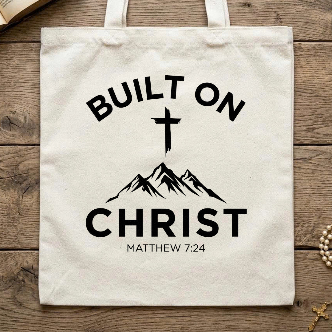 Built On Christ Matthew 7.24 01