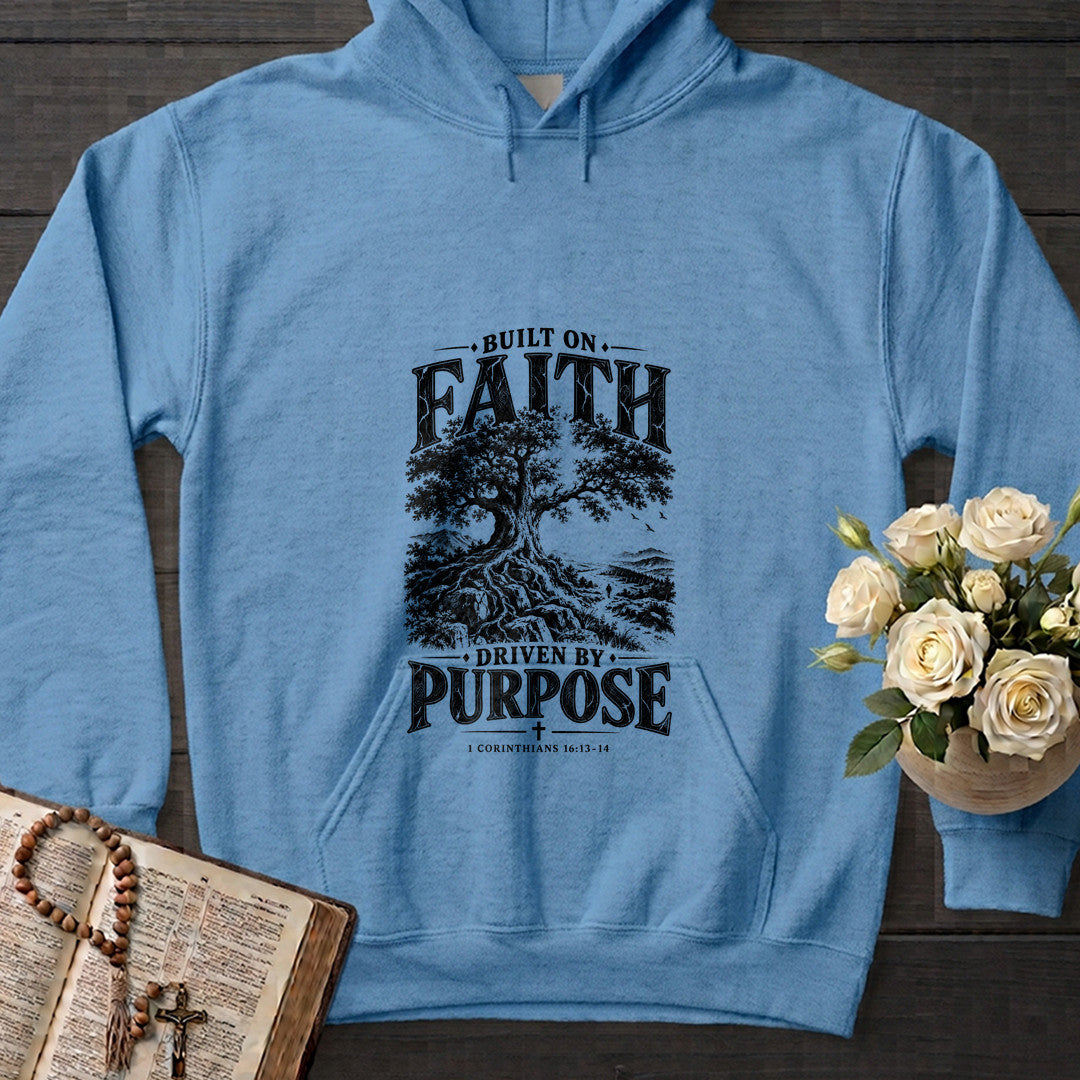 Built On Faith Driven By Purpose Corinthians 16.13-14 01