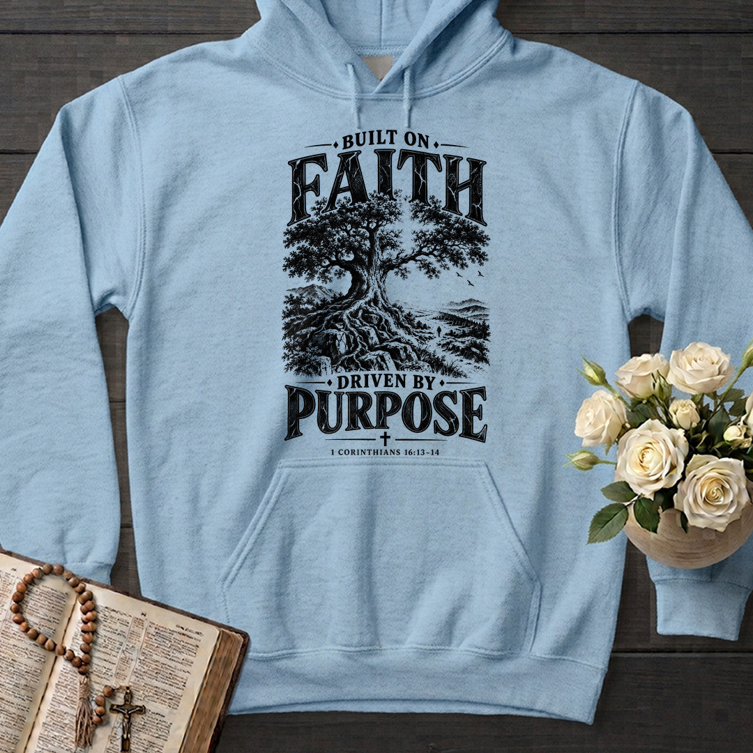 Built On Faith Driven By Purpose Corinthians 16.13-14 01