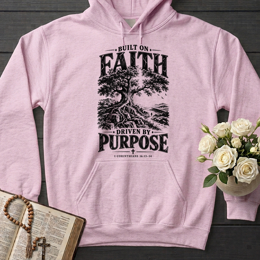 Built On Faith Driven By Purpose Corinthians 16.13-14 01
