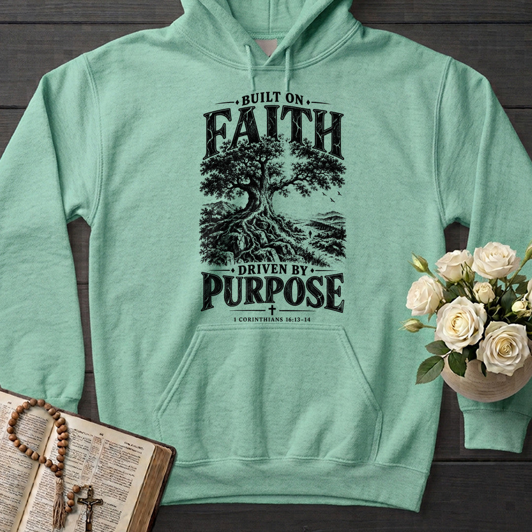Built On Faith Driven By Purpose Corinthians 16.13-14 01