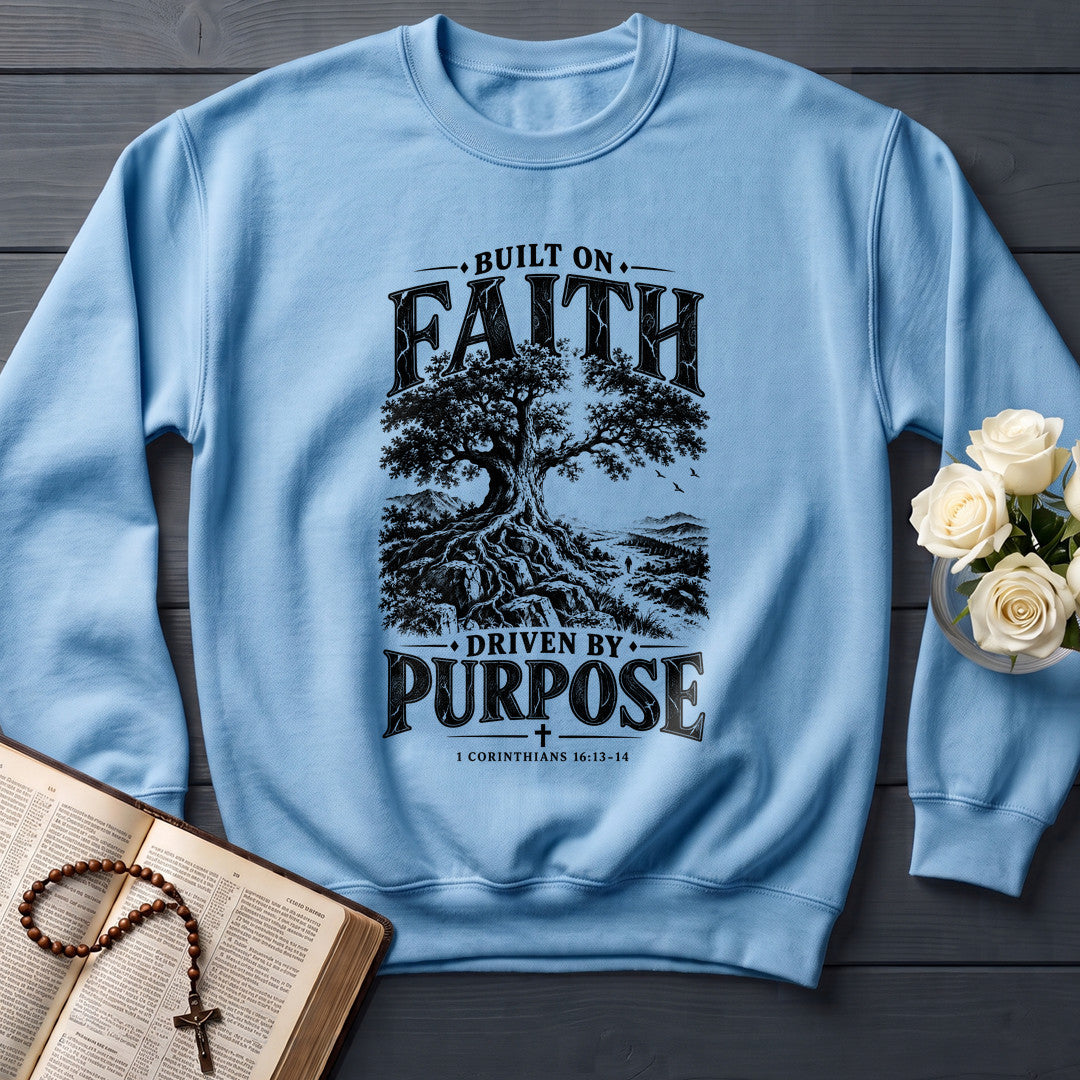 Built On Faith Driven By Purpose Corinthians 16.13-14 01