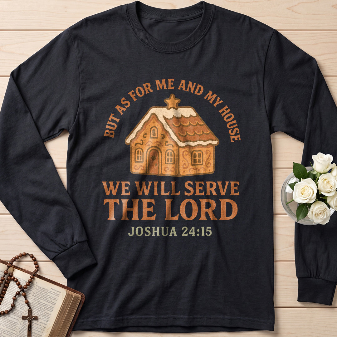 But As For Me And My House We Will Serve The Lord Joshua 24.15 01