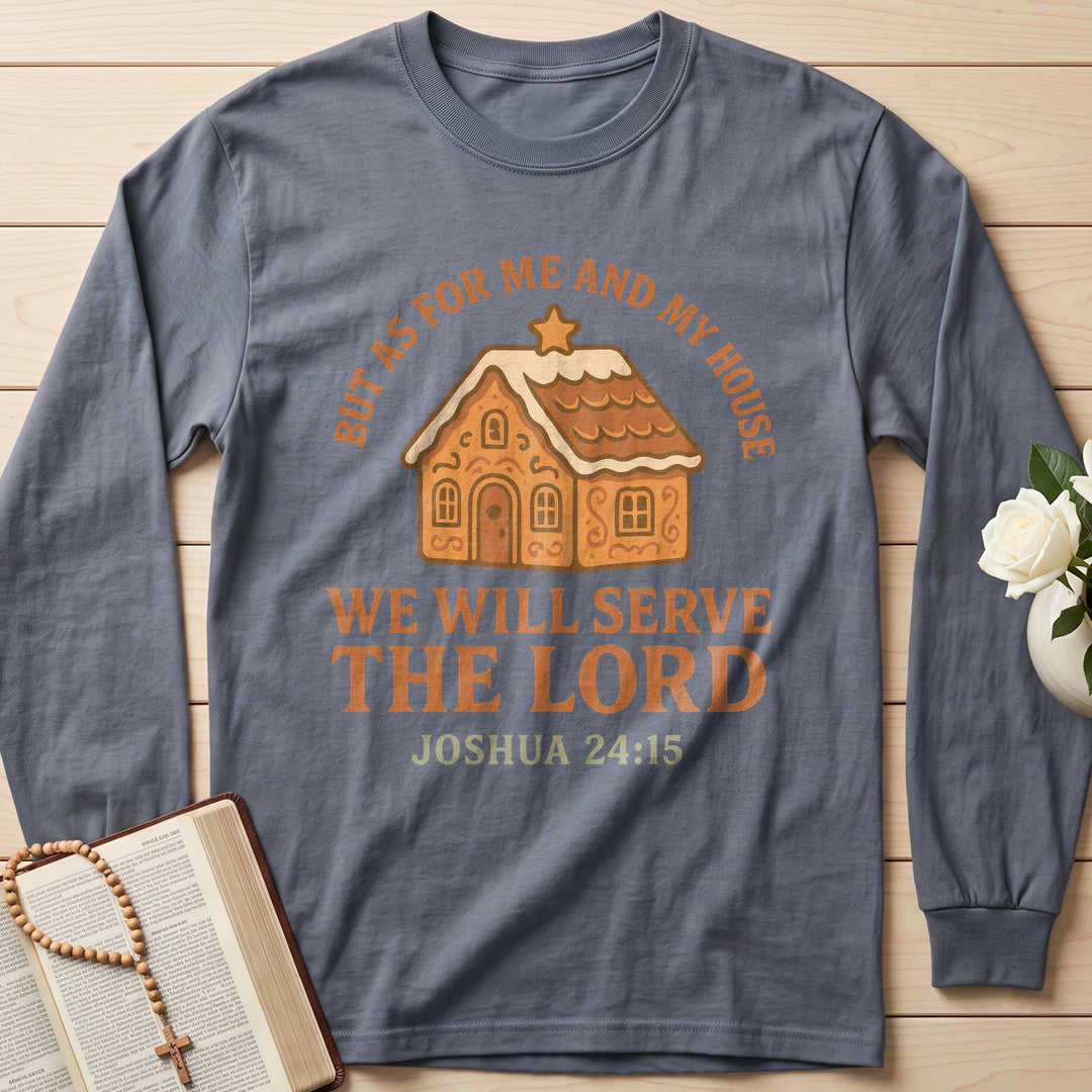 But As For Me And My House We Will Serve The Lord Joshua 24.15 01