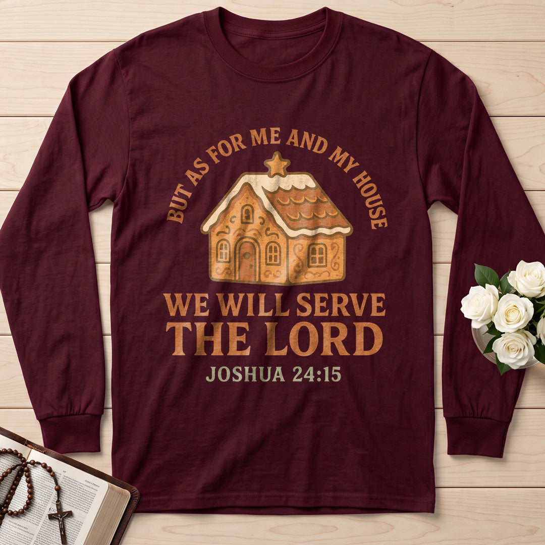 But As For Me And My House We Will Serve The Lord Joshua 24.15 01