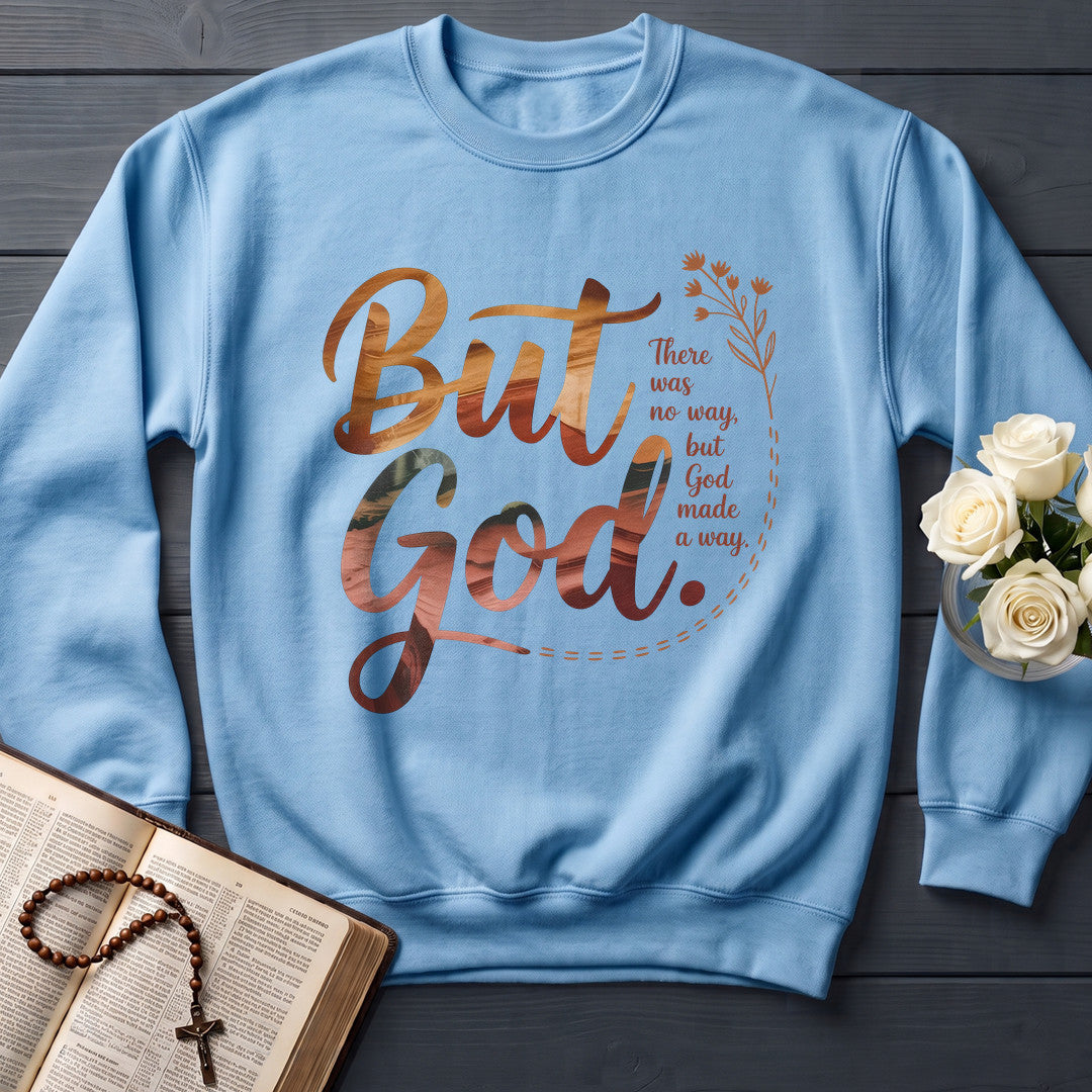 But God There Was No Way But God Made A Way 08