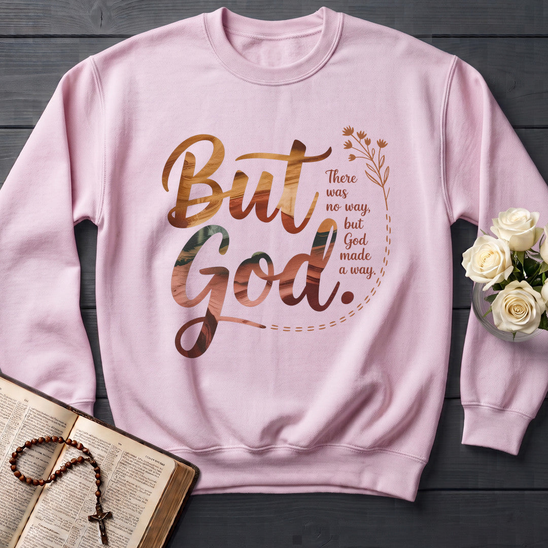 But God There Was No Way But God Made A Way 08
