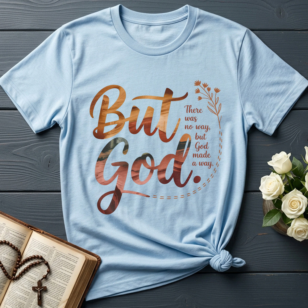 But God There Was No Way But God Made A Way 08