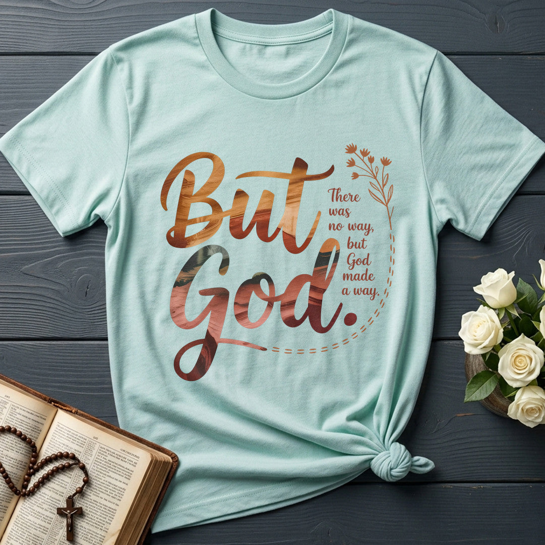 But God There Was No Way But God Made A Way 08