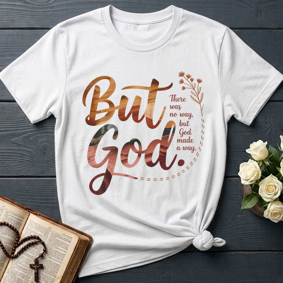 But God There Was No Way But God Made A Way 08