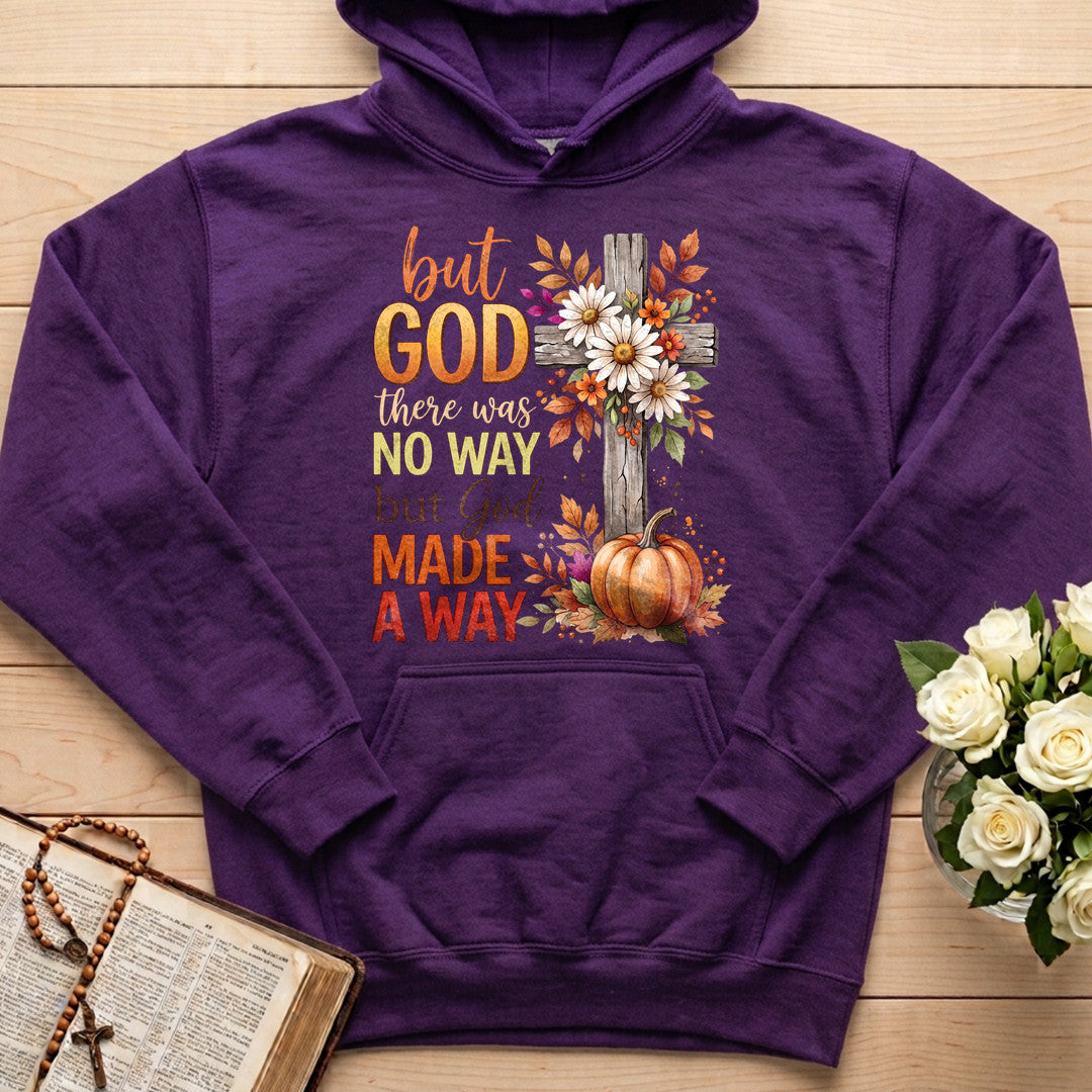 But God There Was No Way But God Made A Way 09