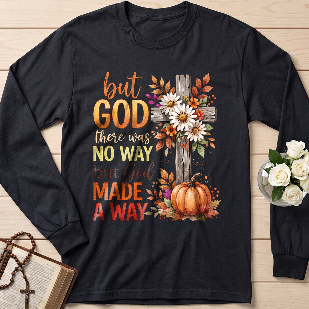 But God There Was No Way But God Made A Way 09