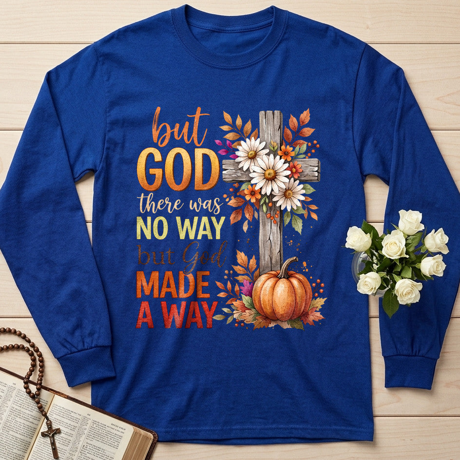 But God There Was No Way But God Made A Way 09