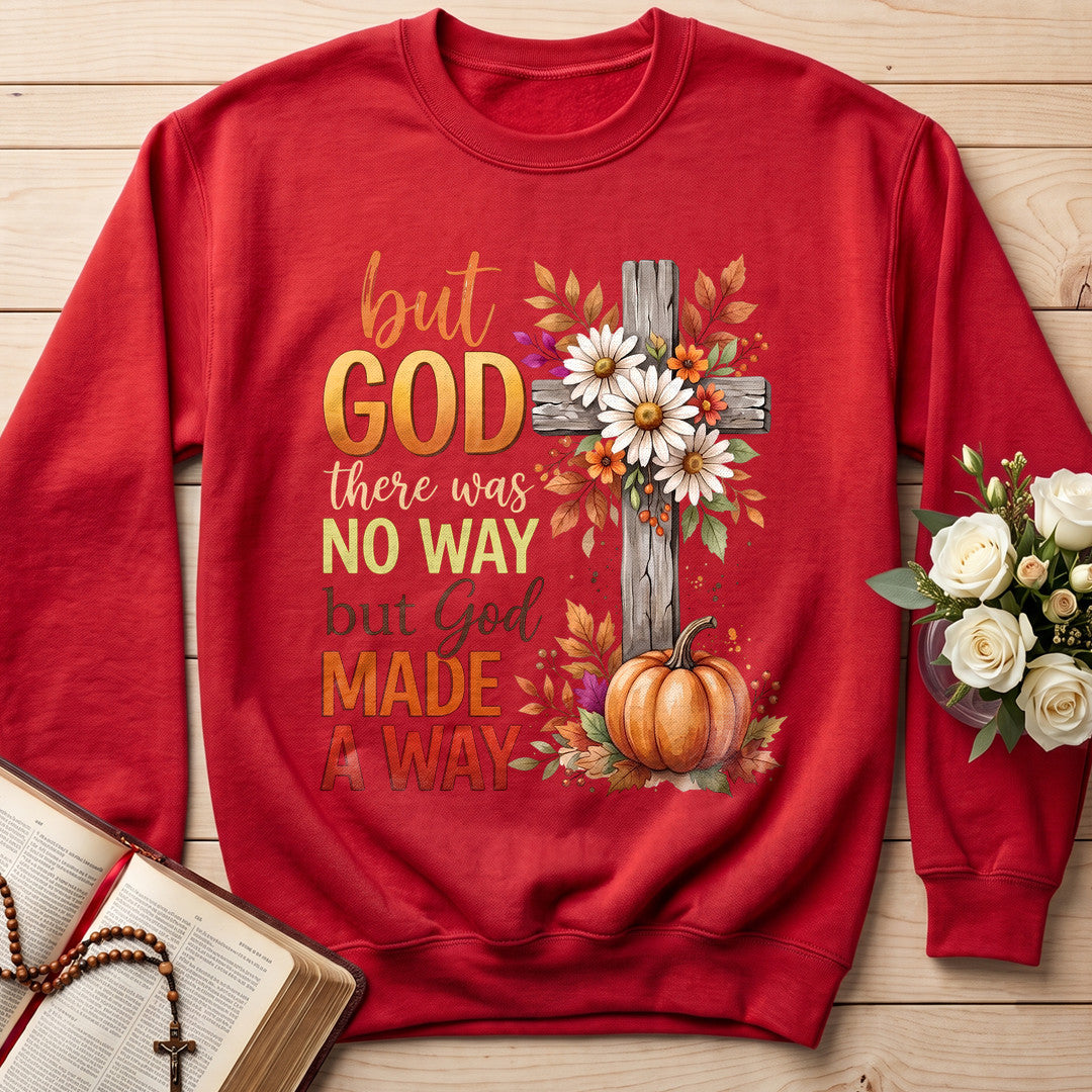 But God There Was No Way But God Made A Way 09