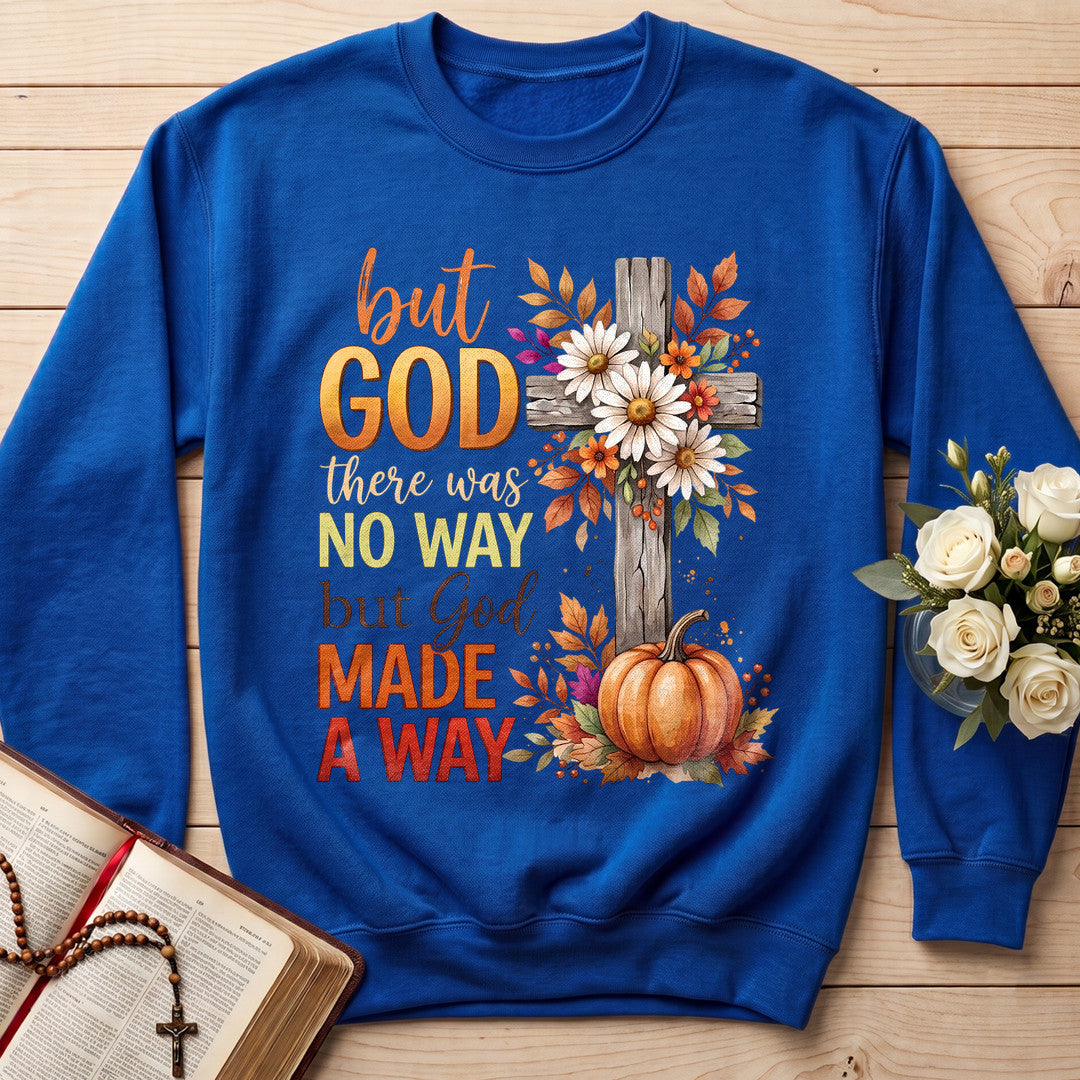 But God There Was No Way But God Made A Way 09