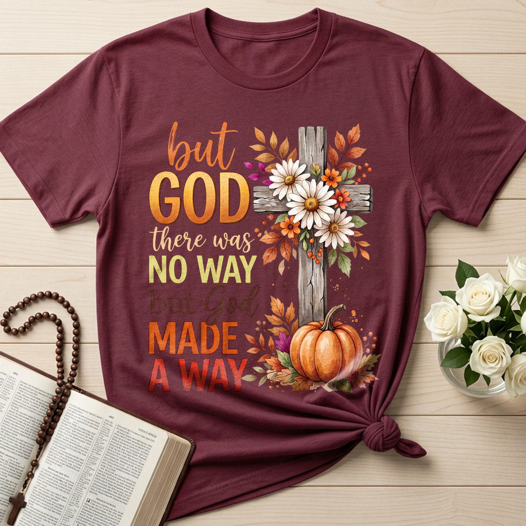 But God There Was No Way But God Made A Way 09
