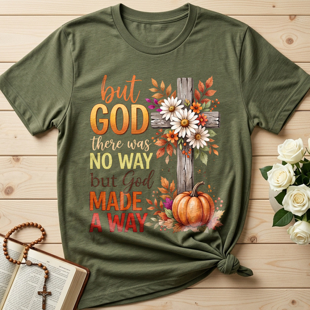 But God There Was No Way But God Made A Way 09