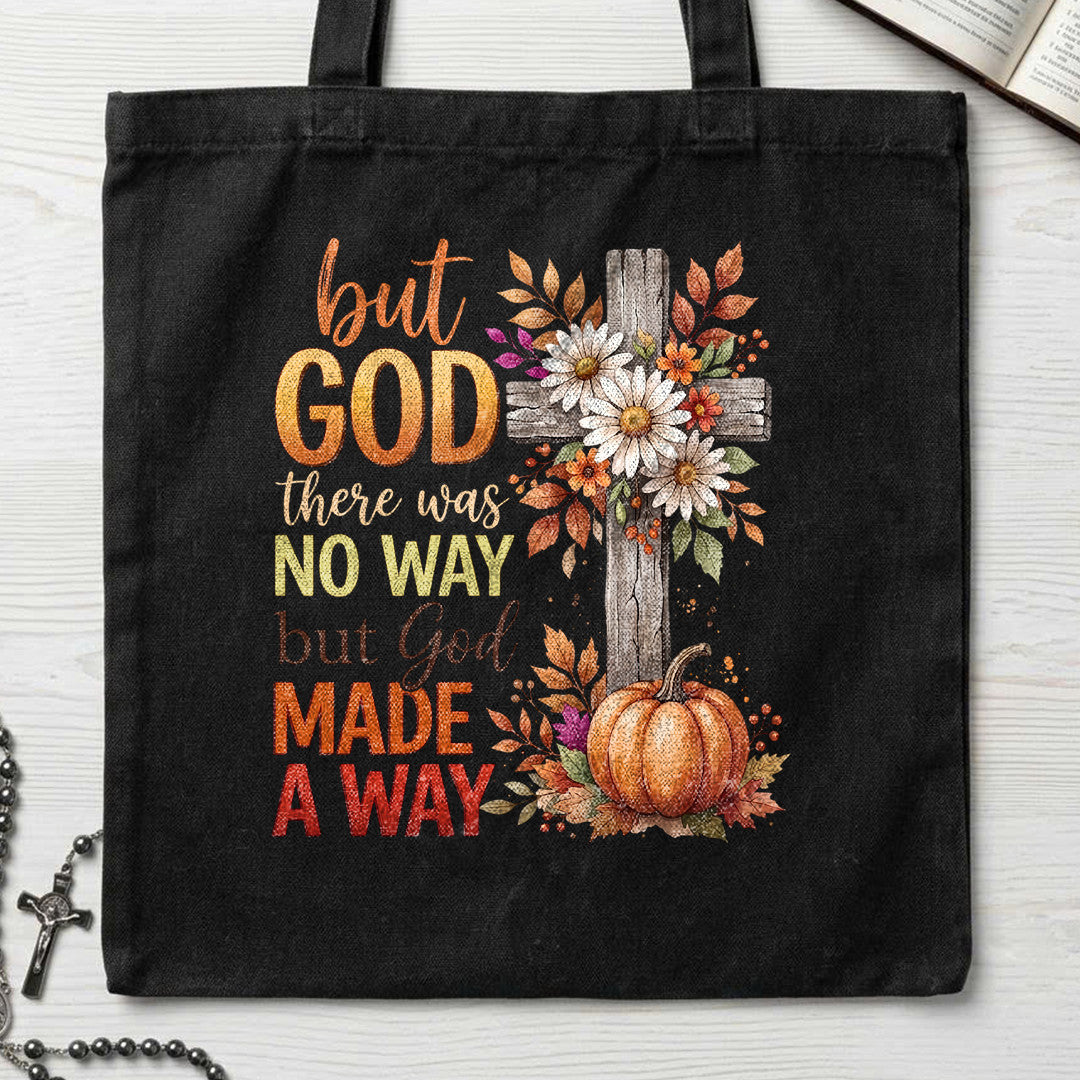But God There Was No Way But God Made A Way 09