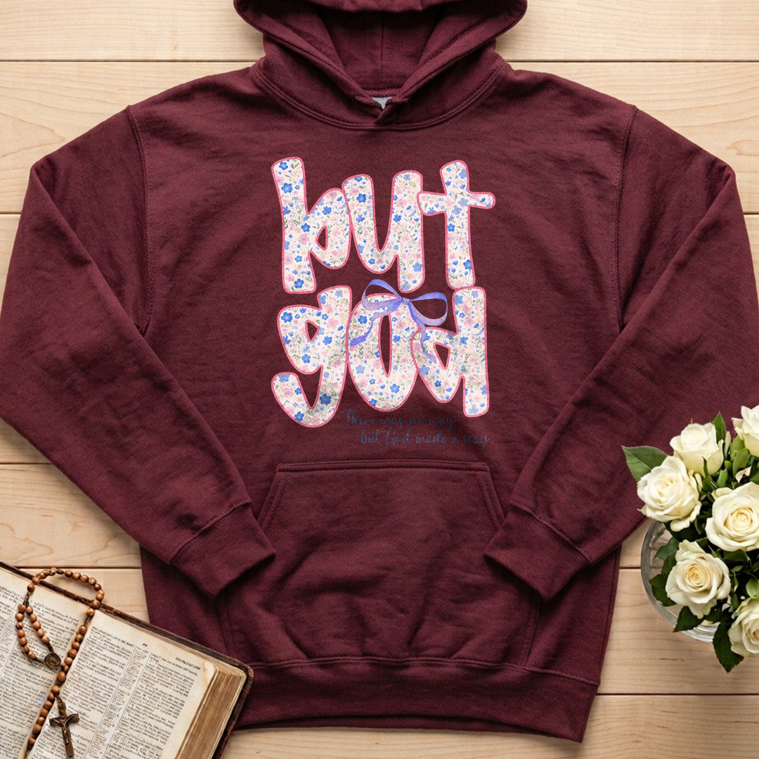 But God There Was No Way But God Made A Way 10