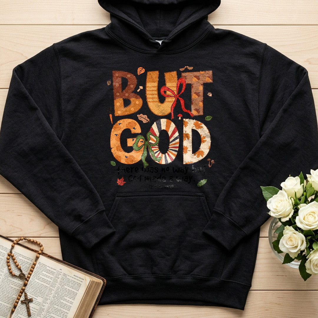 But God There Was No Way But God Made A Way Isaiah 43.19 01