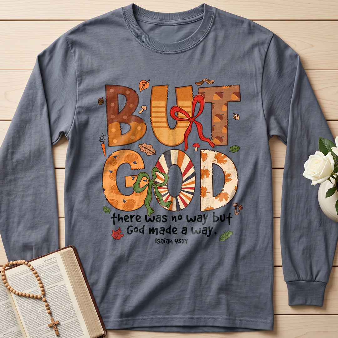 But God There Was No Way But God Made A Way Isaiah 43.19 01