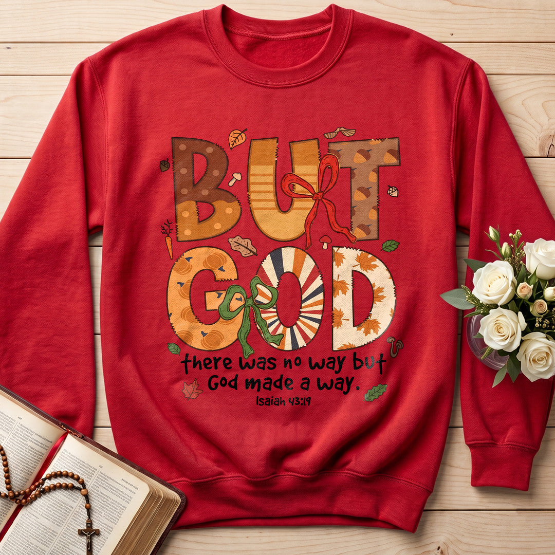 But God There Was No Way But God Made A Way Isaiah 43.19 01