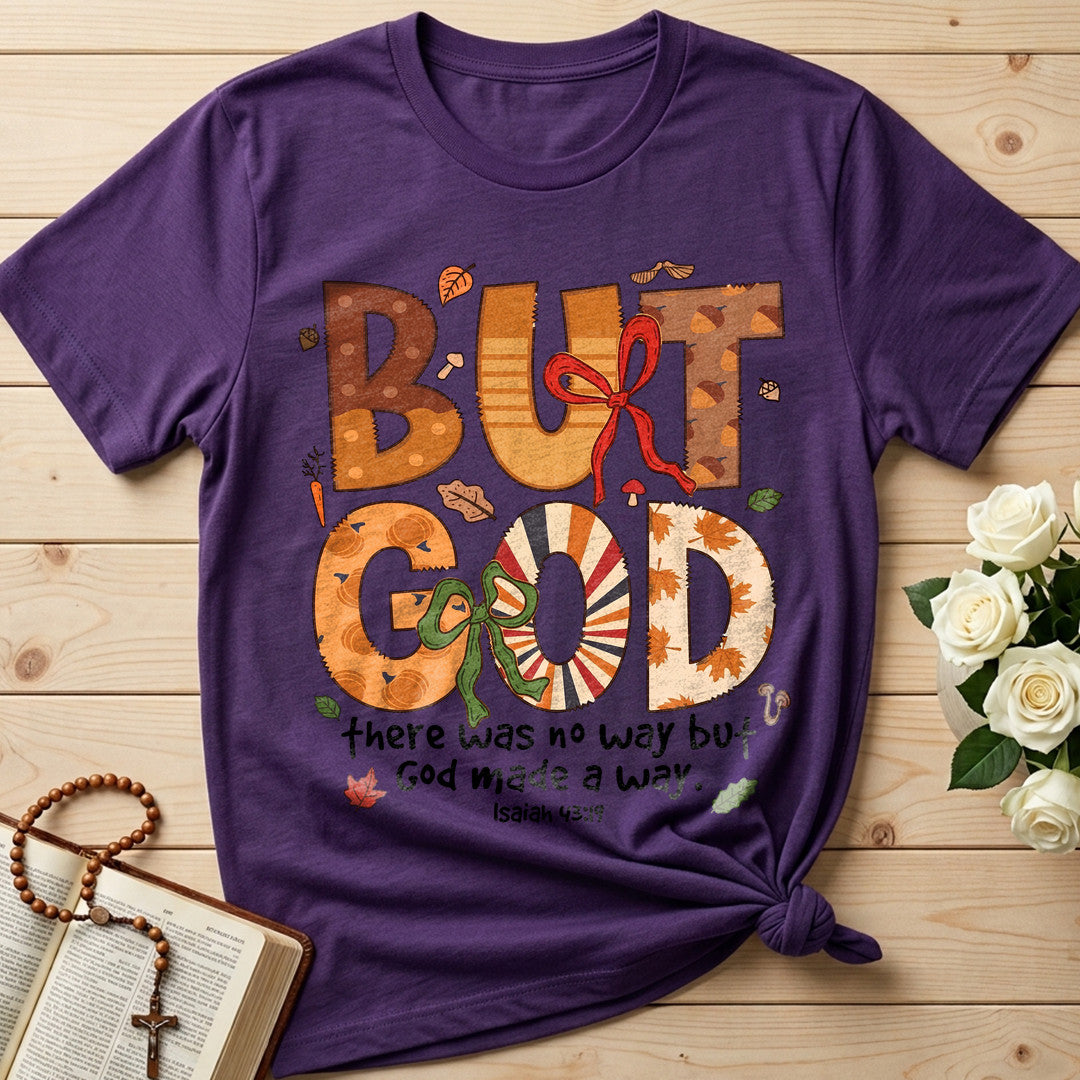 But God There Was No Way But God Made A Way Isaiah 43.19 01