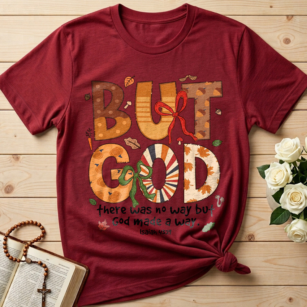 But God There Was No Way But God Made A Way Isaiah 43.19 01
