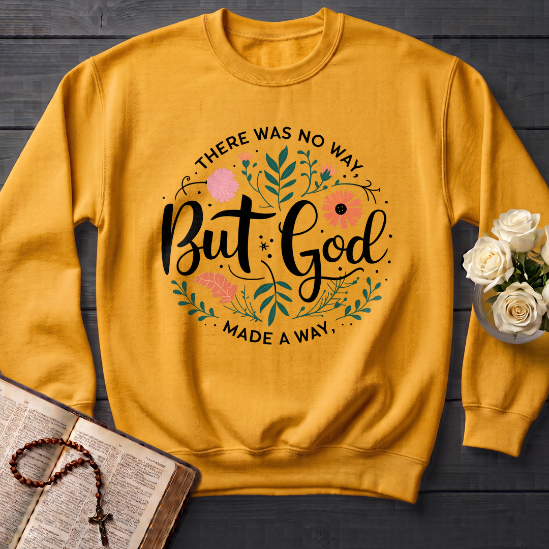 But God There Was No Way Made A Way 07