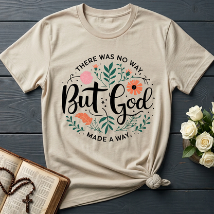 But God There Was No Way Made A Way 07