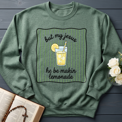 But My Jesus He Be Makin Lemonade 01