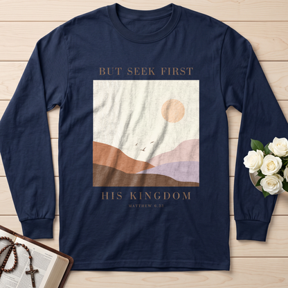 But Seek First His Kingdom Matthew 6.33 01