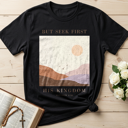 But Seek First His Kingdom Matthew 6.33 01