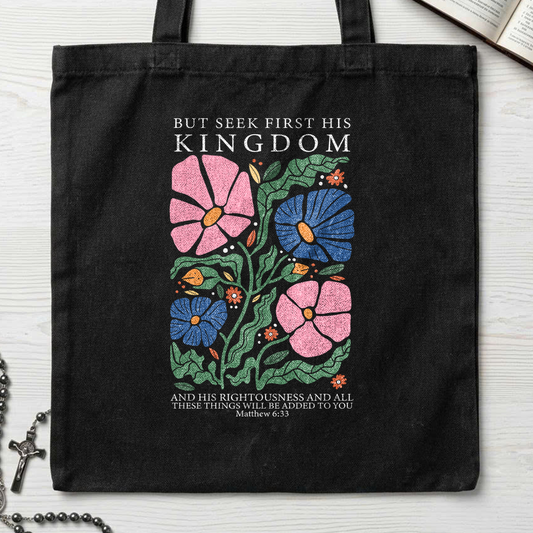 But Seek First His Kingdom Matthew 6.33 02