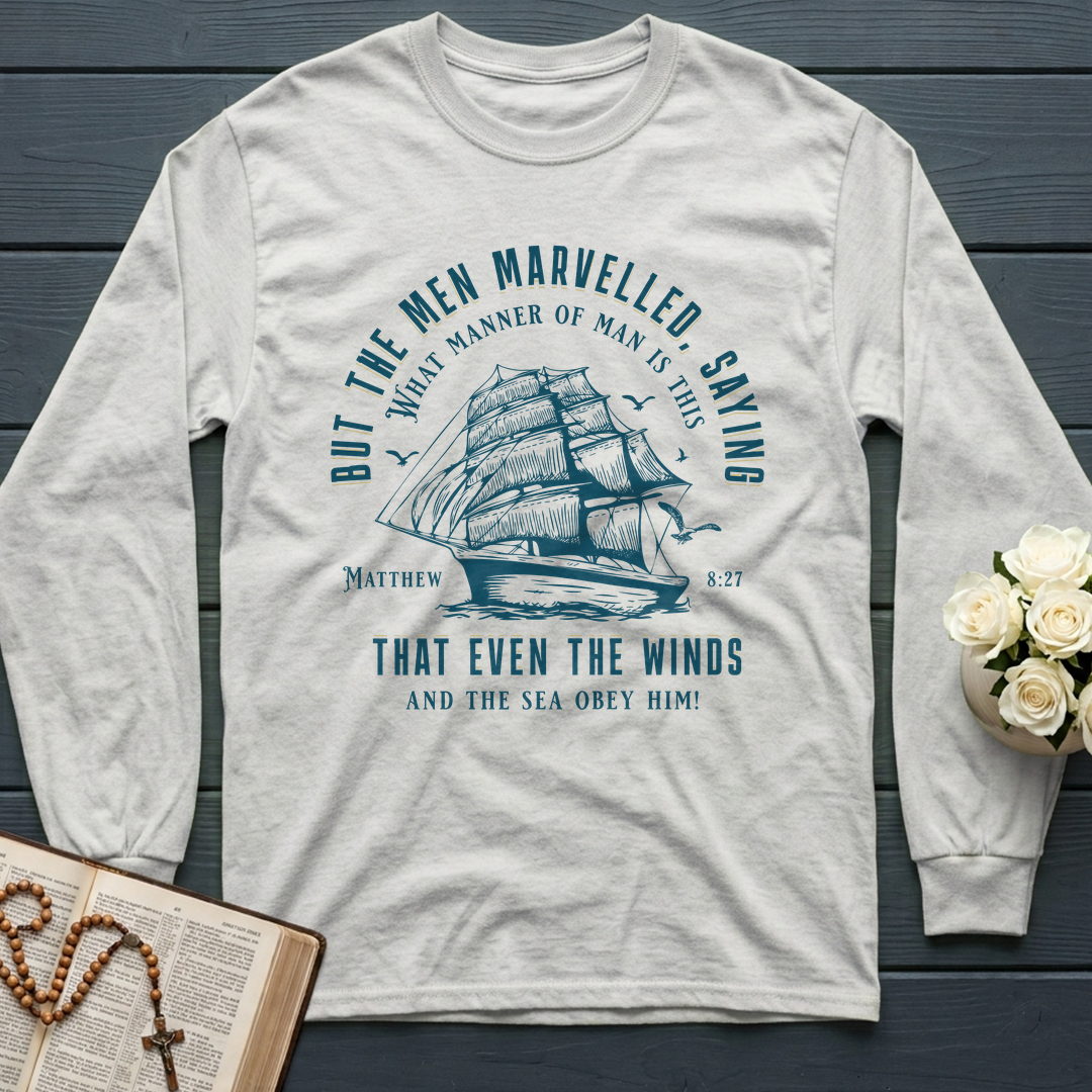 But The Men Marvelled Saying What Manner Of Man Is This That Even The Winds And The Sea Obey Him Matthew 8.27 01